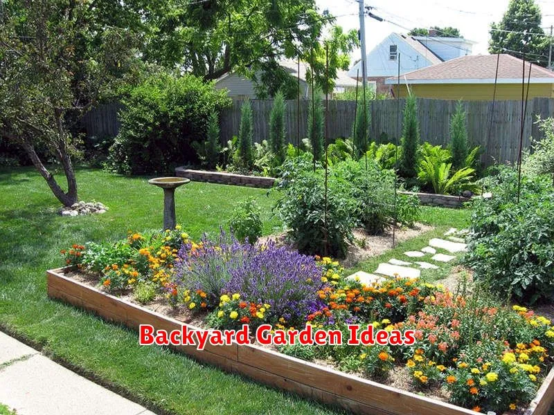 Backyard Garden Ideas