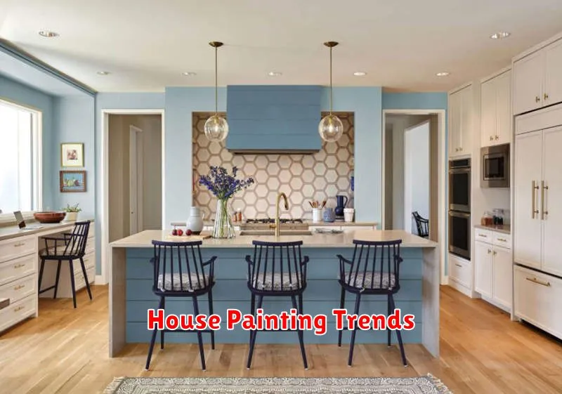 House Painting Trends